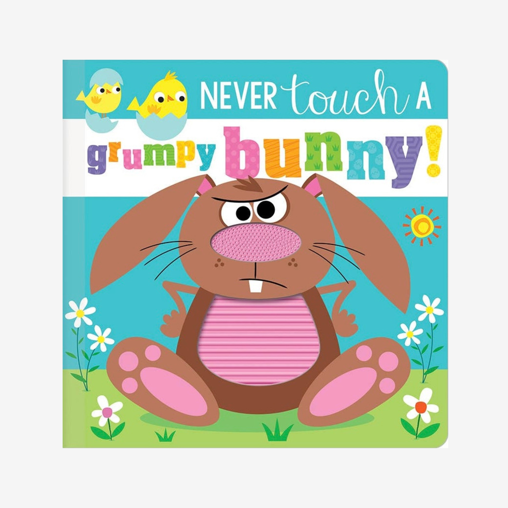 Never Touch a Grumpy Bunny!